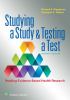 Studying a Study & Testing a Test: Reading Evidence-Based Health Research